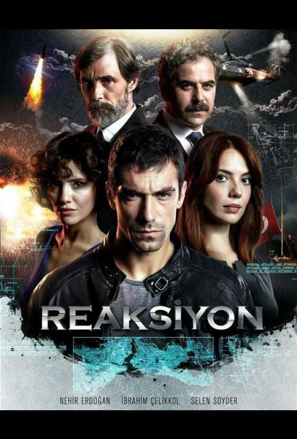 Реакция (2014) турецкий сериал